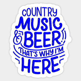 Country Music And Beer Sticker